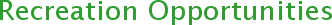 Recreation Opportunities